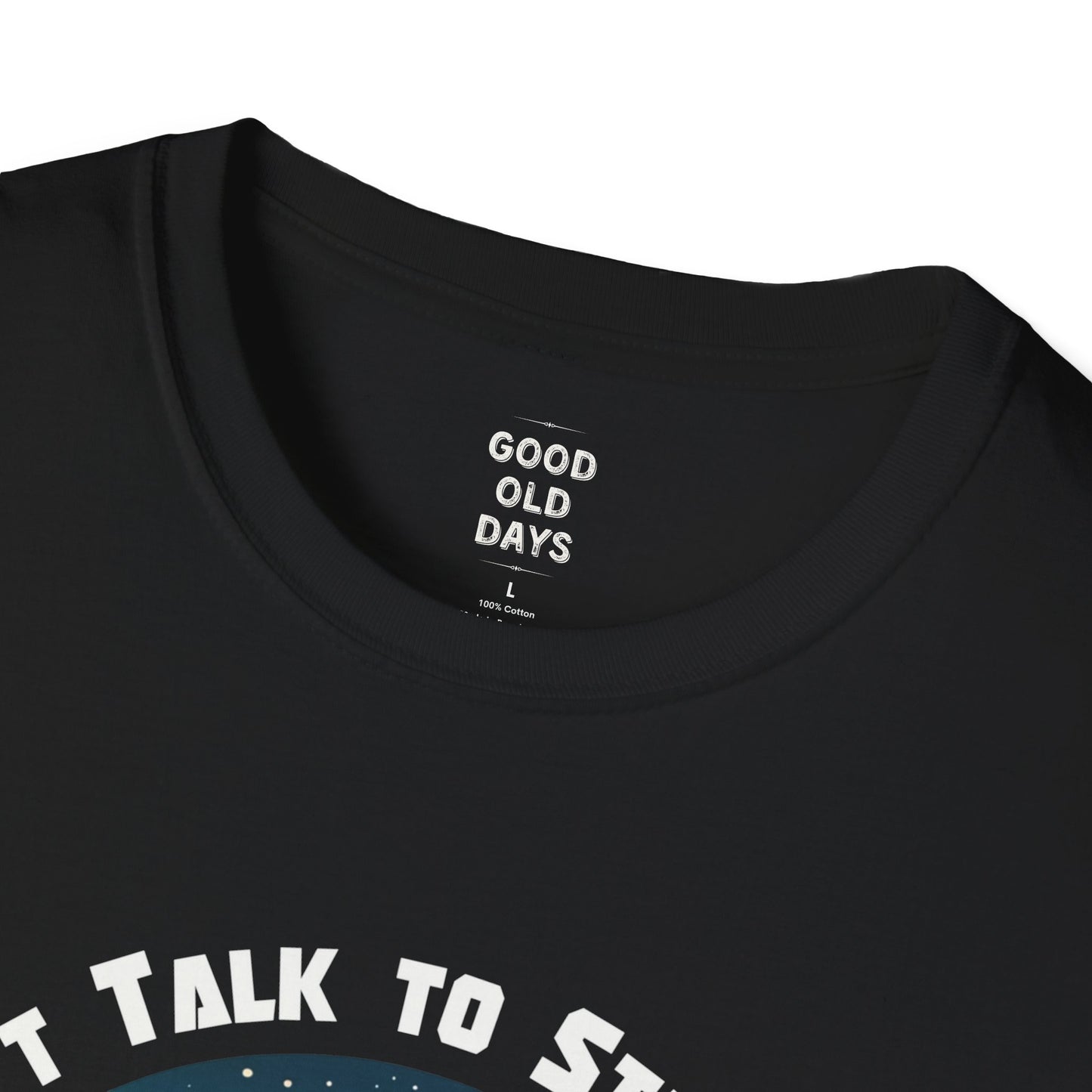 Don't Talk to Strangers Tshirt