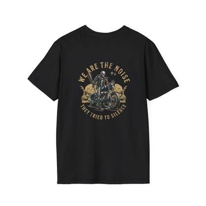 We Are The Noise Tshirt