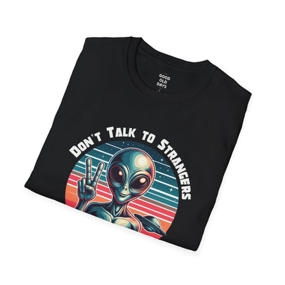 Don't Talk to Strangers Tshirt